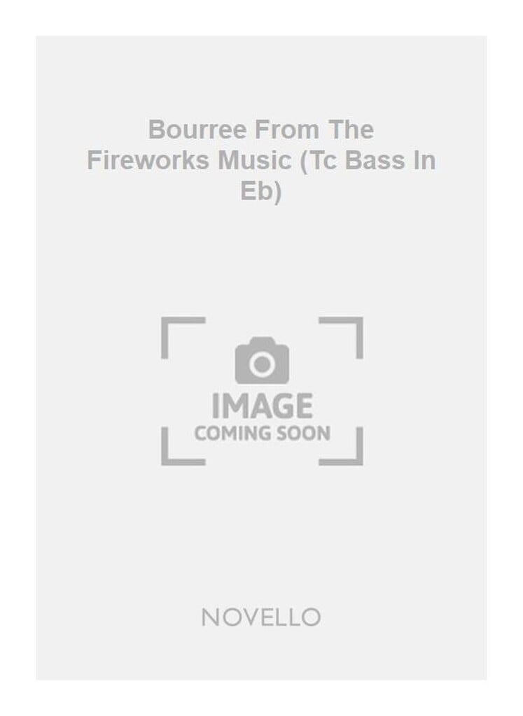Bourree From The Fireworks Music (Tc Bass In Eb)